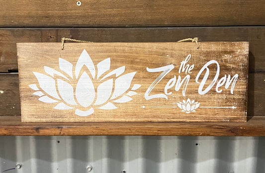 "Zen Den" wooden sign