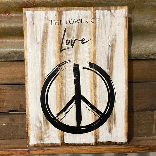 "Power of Love" wooden sign